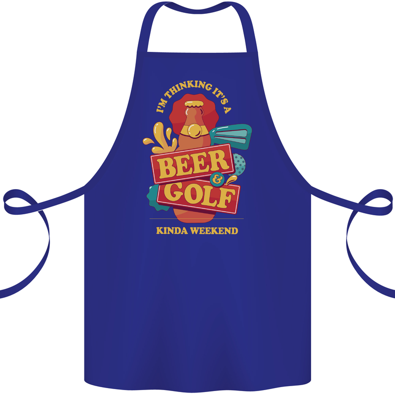 Beer and Golf Kinda Weekend Funny Golfer Cotton Apron 100% Organic Royal Blue
