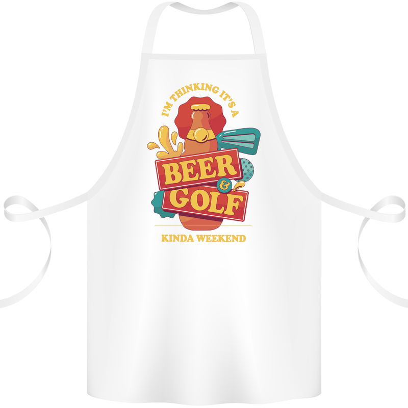 Beer and Golf Kinda Weekend Funny Golfer Cotton Apron 100% Organic White