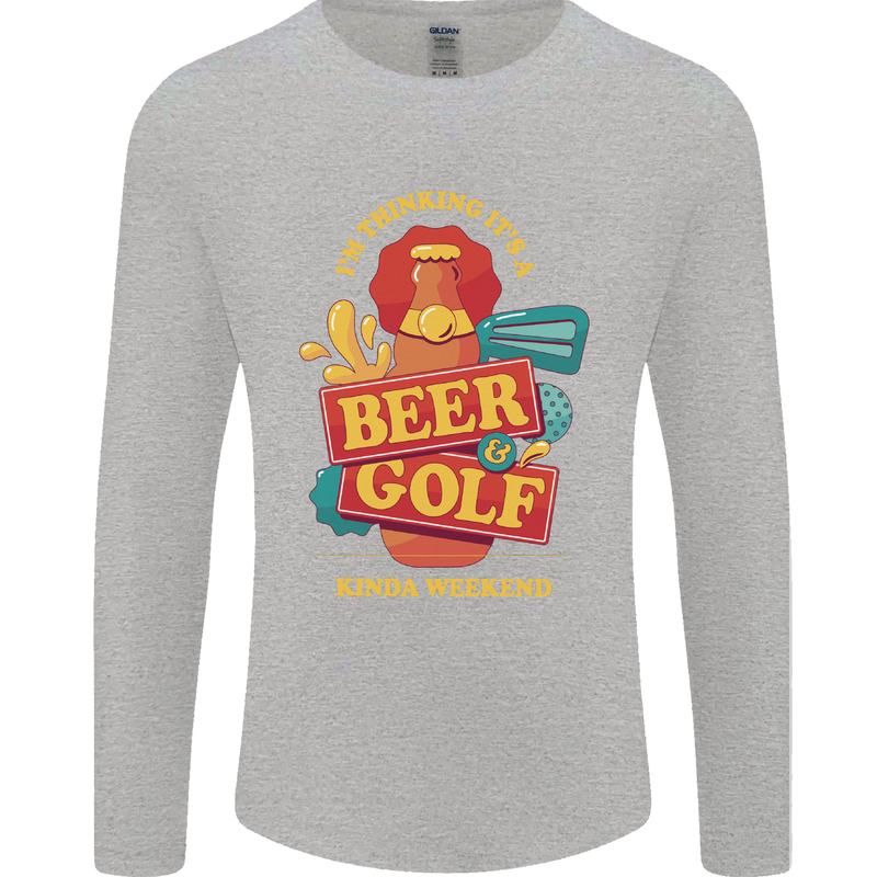 Beer and Golf Kinda Weekend Funny Golfer Mens Long Sleeve T-Shirt Sports Grey