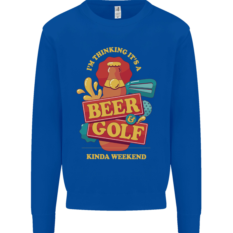 Beer and Golf Kinda Weekend Funny Golfer Mens Sweatshirt Jumper Royal Blue