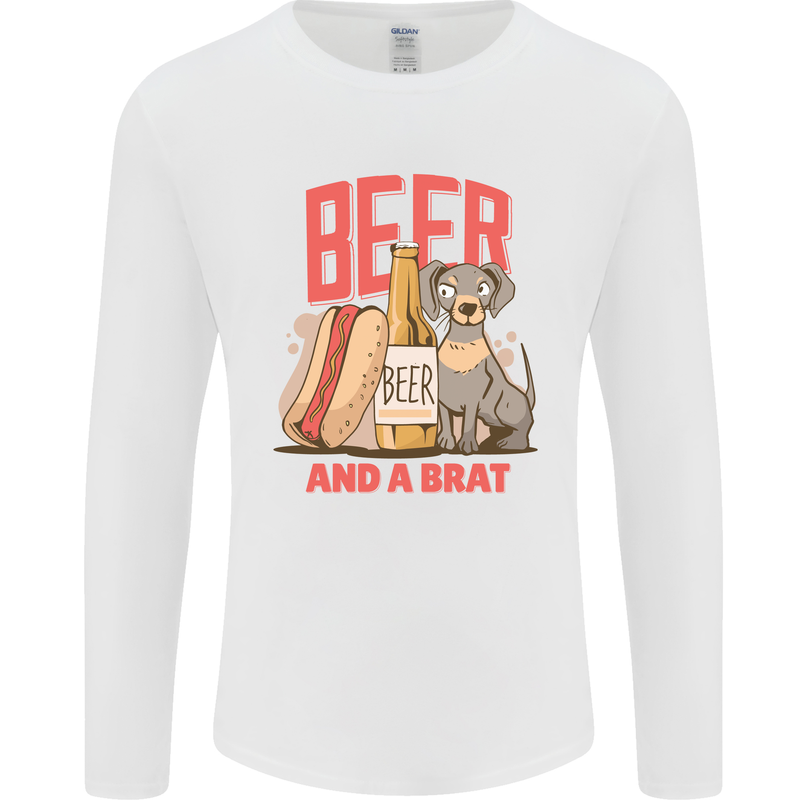Beer and a Brat Funny Dog Alcohol Hotdog Mens Long Sleeve T-Shirt White