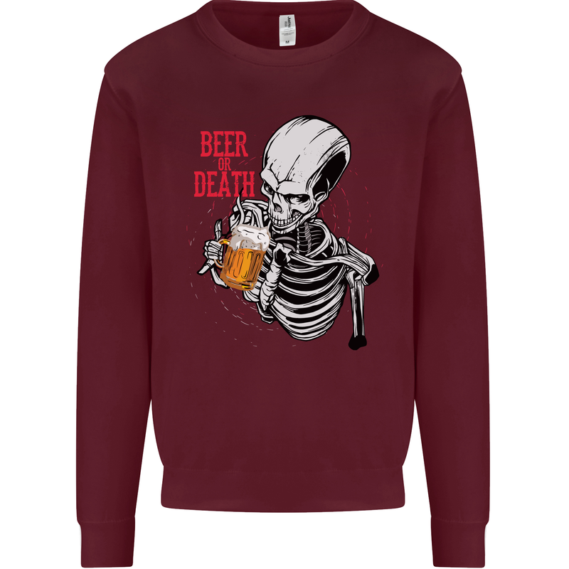 Beer or Death Skull Funny Alcohol Mens Sweatshirt Jumper Maroon