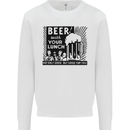 Beer with Your Lunch Funny Alcohol Mens Sweatshirt Jumper White