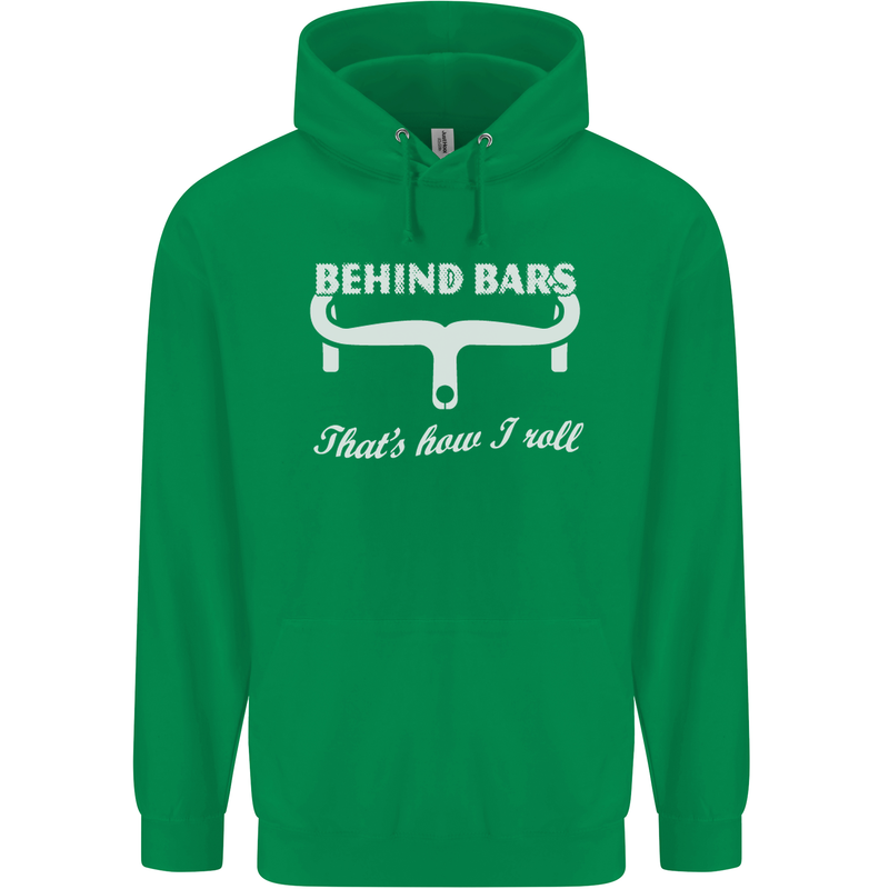 Behind Bars That's How I Roll Cycling Bike Mens 80% Cotton Hoodie Irish Green