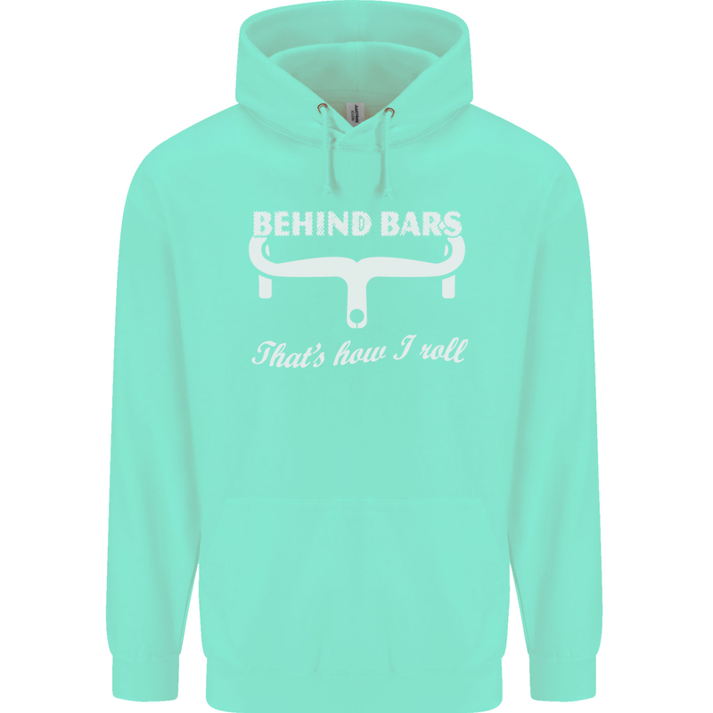 Behind Bars That's How I Roll Cycling Bike Mens 80% Cotton Hoodie Peppermint