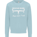 Behind Bars That's How I Roll Cycling Bike Mens Sweatshirt Jumper Light Blue