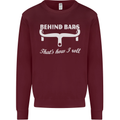 Behind Bars That's How I Roll Cycling Bike Mens Sweatshirt Jumper Maroon