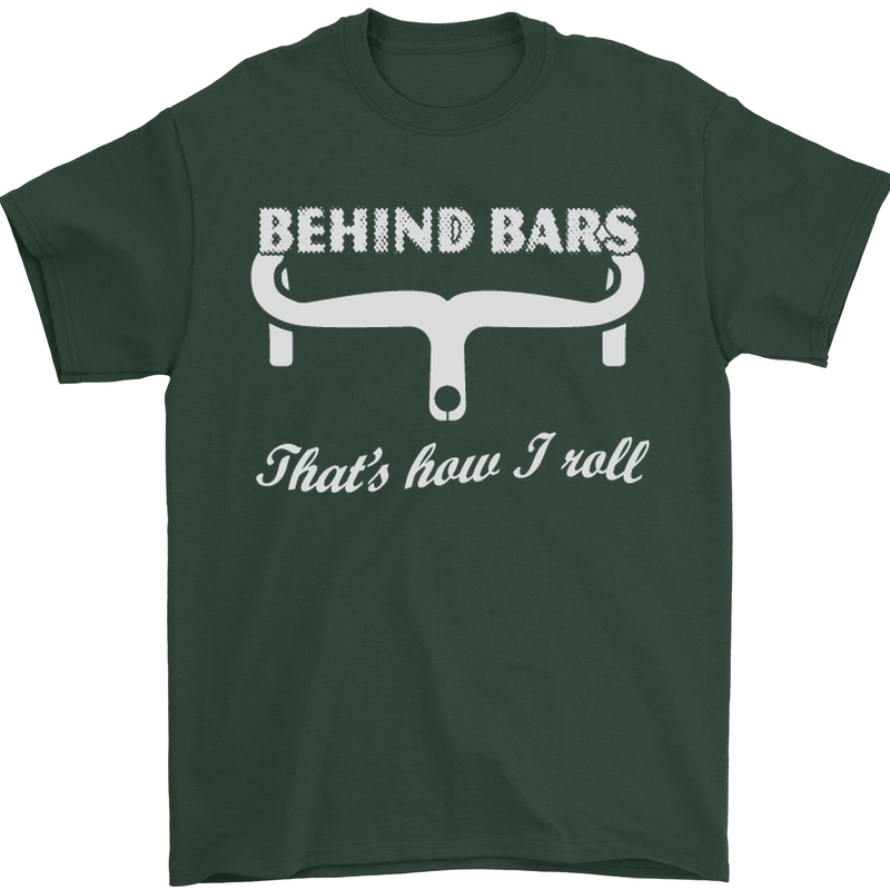 Behind Bars That's How I Roll Cycling Bike Mens T-Shirt Cotton Gildan Forest Green