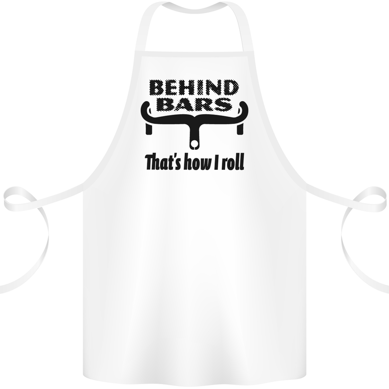 Behind Bars That's How I Roll Cycling Cotton Apron 100% Organic White