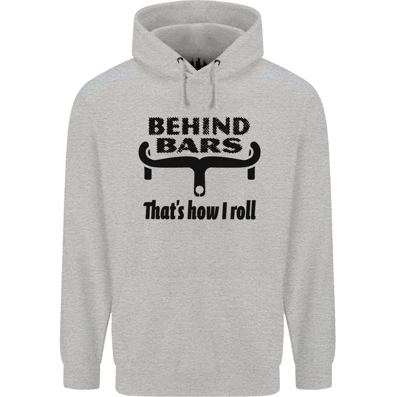 Behind Bars That's How I Roll Cycling Mens 80% Cotton Hoodie Sports Grey