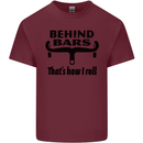 Behind Bars That's How I Roll Cycling Mens Cotton T-Shirt Tee Top Maroon