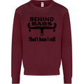 Behind Bars That's How I Roll Cycling Mens Sweatshirt Jumper Maroon