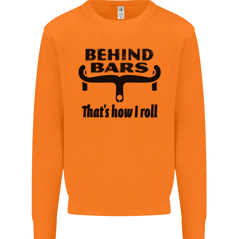 Behind Bars That's How I Roll Cycling Mens Sweatshirt Jumper Orange