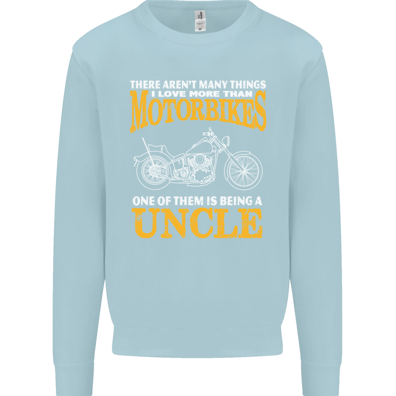 Being An Uncle Biker Motorcycle Motorbike Mens Sweatshirt Jumper Light Blue