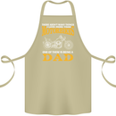 Being a Dad Biker Motorcycle Motorbike Cotton Apron 100% Organic Khaki