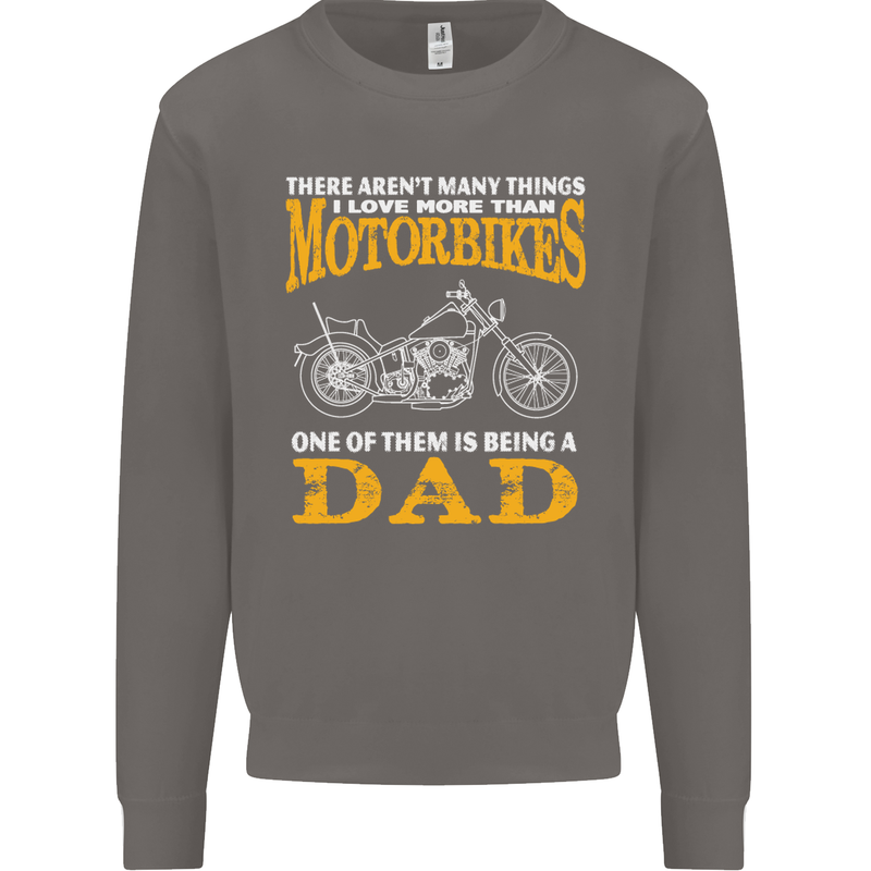Being a Dad Biker Motorcycle Motorbike Mens Sweatshirt Jumper Charcoal