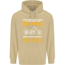 Being a Daddy Biker Motorcycle Motorbike Mens 80% Cotton Hoodie Sand