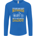 Being a Daddy Biker Motorcycle Motorbike Mens Long Sleeve T-Shirt Royal Blue