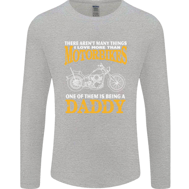 Being a Daddy Biker Motorcycle Motorbike Mens Long Sleeve T-Shirt Sports Grey