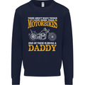 Being a Daddy Biker Motorcycle Motorbike Mens Sweatshirt Jumper Navy Blue