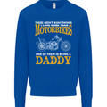 Being a Daddy Biker Motorcycle Motorbike Mens Sweatshirt Jumper Royal Blue