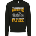 Being a Father Biker Motorcycle Motorbike Mens Sweatshirt Jumper Black