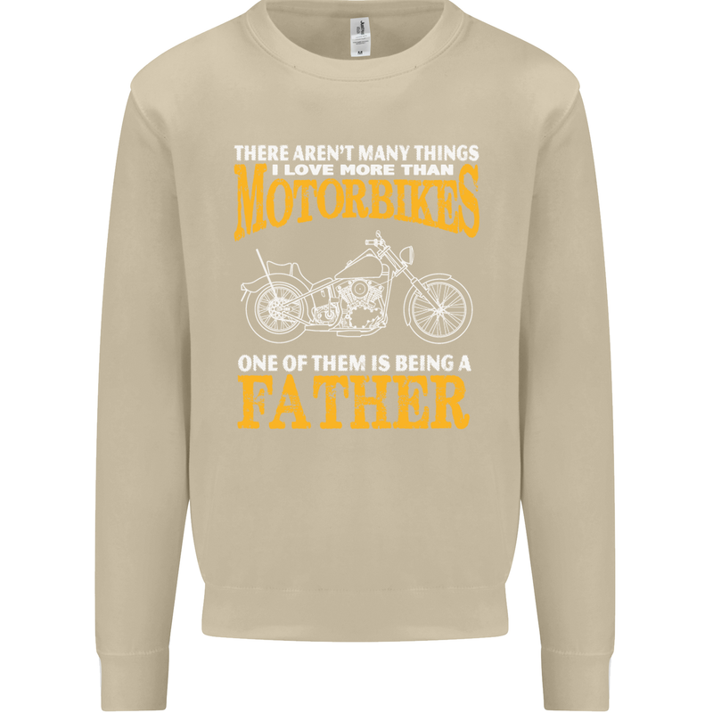 Being a Father Biker Motorcycle Motorbike Mens Sweatshirt Jumper Sand