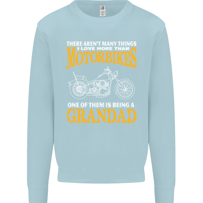 Being a Grandad Biker Motorcycle Motorbike Mens Sweatshirt Jumper Light Blue