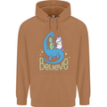 Believe in Dragons Unicorns Aliens Funny Mens 80% Cotton Hoodie Caramel Latte