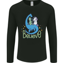 Believe in Dragons Unicorns Aliens Funny Mens Long Sleeve T-Shirt Black