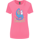 Believe in Dragons Unicorns Aliens Funny Womens Wider Cut T-Shirt Azalea