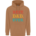 Best Dad Ever Fathers Day Gift Present Mens 80% Cotton Hoodie Caramel Latte
