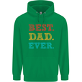Best Dad Ever Fathers Day Gift Present Mens 80% Cotton Hoodie Irish Green