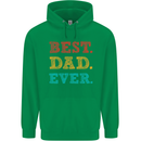 Best Dad Ever Fathers Day Gift Present Mens 80% Cotton Hoodie Irish Green