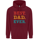 Best Dad Ever Fathers Day Gift Present Mens 80% Cotton Hoodie Maroon
