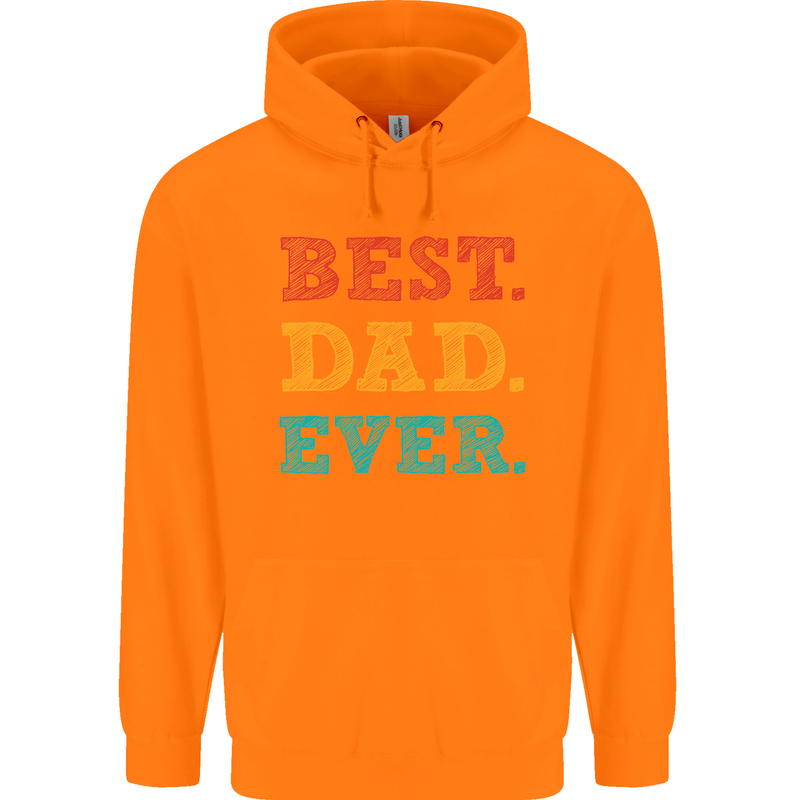 Best Dad Ever Fathers Day Gift Present Mens 80% Cotton Hoodie Orange