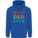 Best Dad Ever Fathers Day Gift Present Mens 80% Cotton Hoodie Royal Blue