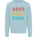 Best Dad Ever Fathers Day Gift Present Mens Sweatshirt Jumper Light Blue