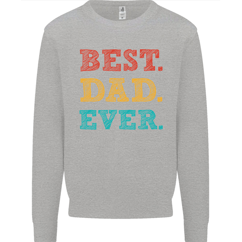 Best Dad Ever Fathers Day Gift Present Mens Sweatshirt Jumper Sports Grey