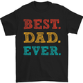 Best Dad Ever Fathers Day Gift Present Mens T-Shirt Cotton Gildan Black
