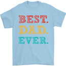 Best Dad Ever Fathers Day Gift Present Mens T-Shirt Cotton Gildan Light Blue