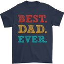 Best Dad Ever Fathers Day Gift Present Mens T-Shirt Cotton Gildan Navy Blue