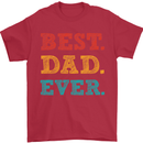 Best Dad Ever Fathers Day Gift Present Mens T-Shirt Cotton Gildan Red