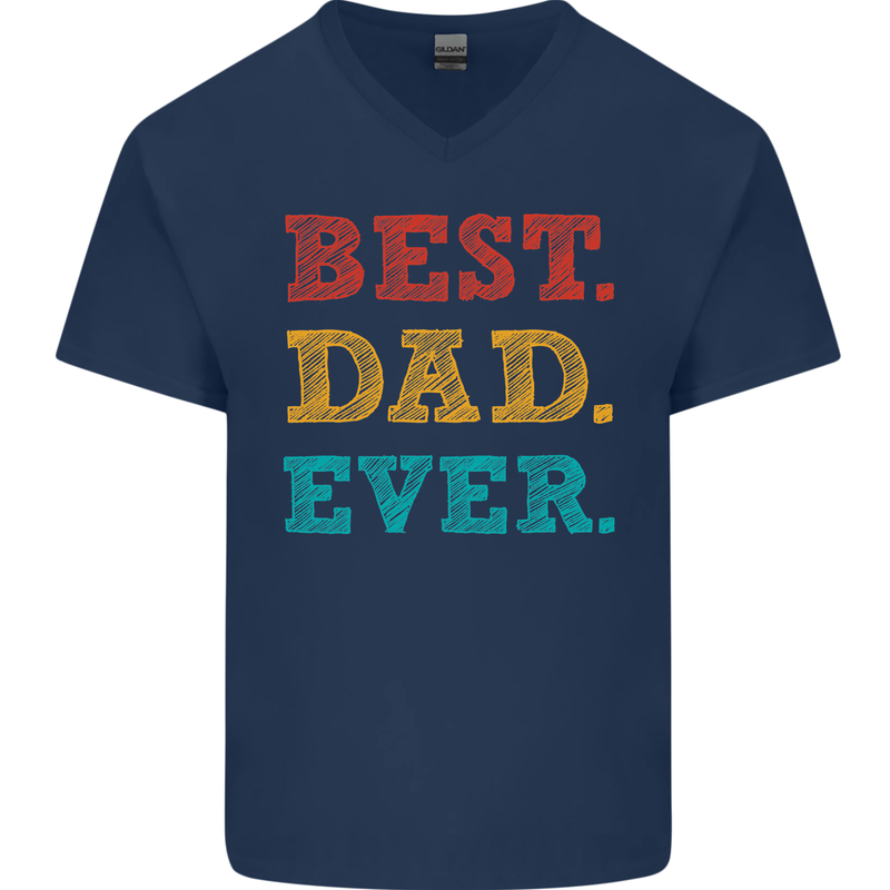 Best Dad Ever Fathers Day Gift Present Mens V-Neck Cotton T-Shirt Navy Blue