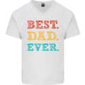 Best Dad Ever Fathers Day Gift Present Mens V-Neck Cotton T-Shirt White