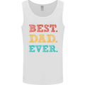 Best Dad Ever Fathers Day Gift Present Mens Vest Tank Top White