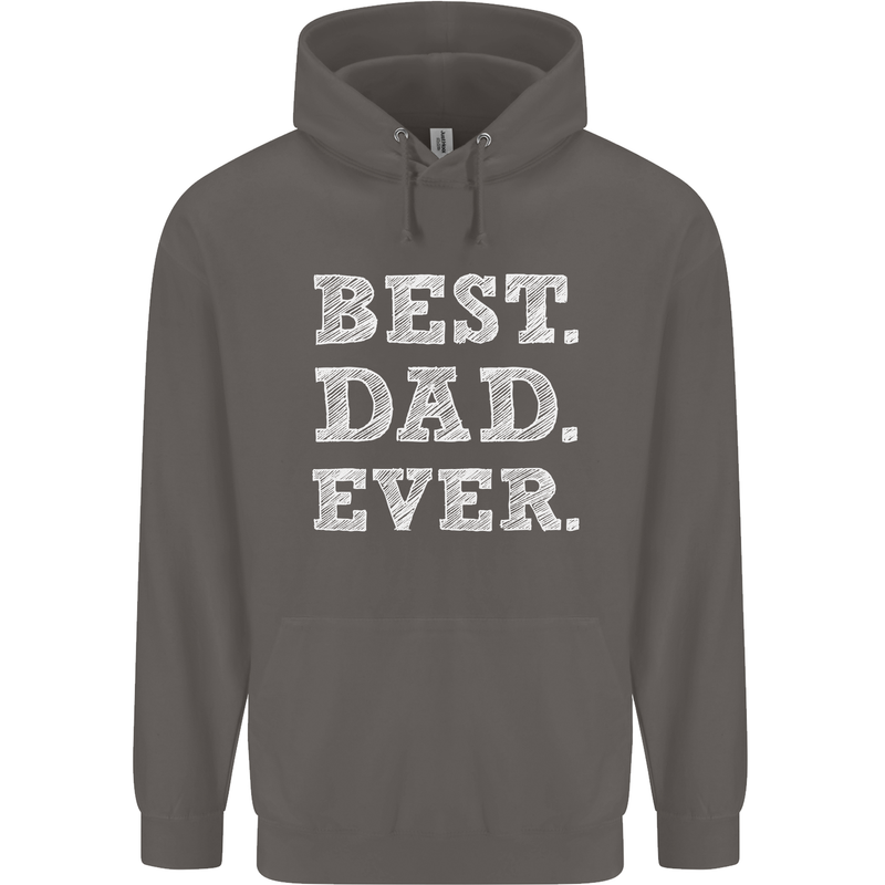 Best Dad Ever Fathers Day Present Gift Mens 80% Cotton Hoodie Charcoal