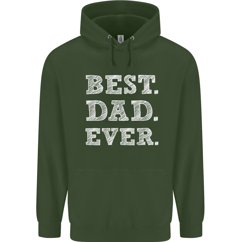 Best Dad Ever Fathers Day Present Gift Mens 80% Cotton Hoodie Forest Green