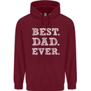 Best Dad Ever Fathers Day Present Gift Mens 80% Cotton Hoodie Maroon