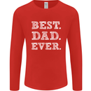 Best Dad Ever Fathers Day Present Gift Mens Long Sleeve T-Shirt Red